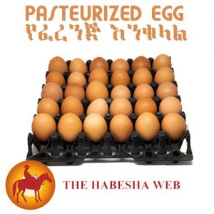 Pasteurized Eggs (Yefereng Enkulal)
